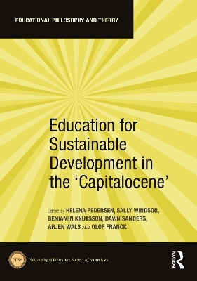 Education for Sustainable Development in the &lsquo;Capitalocene&rsquo; - 