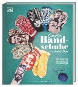 Coole Handschuhe f&uuml;r kalte Tage - Lotta Lundin