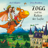 Zogg und die Retter der L&uuml;fte - Axel Scheffler, Julia Donaldson