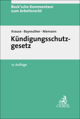 Kündigungsschutzgesetz - Bayreuther, Frank; Krause, Rüdiger; Niemann, Jan-Malte