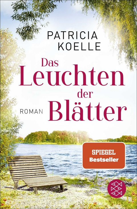 Das Leuchten der Bl&auml;tter - Patricia Koelle