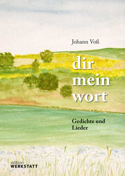 dir mein wort - Johann Vo&szlig;
