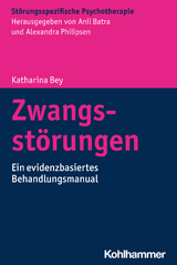 Zwangsst&ouml;rungen - Katharina Bey