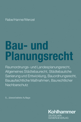 Bau- und Planungsrecht - Rabe, Klaus; Hanne, Wolfgang; Wenzel, Gerhard