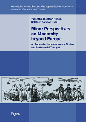 Minor Perspectives on Modernity beyond Europe