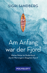Am Anfang war der Fjord - Sigri Sandberg