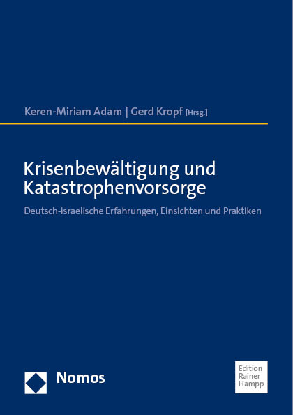 Krisenbew&auml;ltigung und Katastrophenvorsorge - 