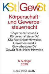K&ouml;rperschaftsteuerrecht (KSt) und Gewerbesteuerrecht (GewSt) - 
