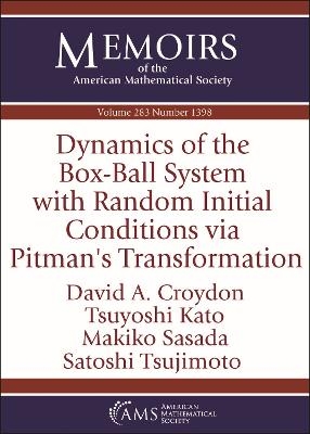 Dynamics of the Box-Ball System with Random Initial Conditions Via Pitman's Transformation - David A. Croydon, Tsuyoshi Kato, Makiko Sasada, Satoshi Tsujimoto