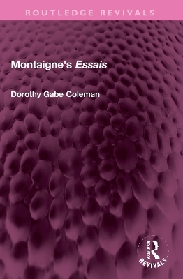 Montaigne's 'Essais' - Dorothy Gabe Coleman