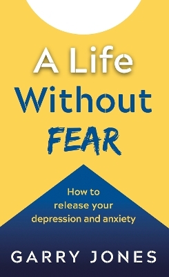 A Life Without Fear