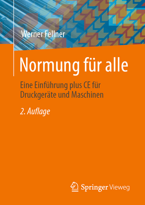 Normung f&uuml;r alle - Werner Fellner