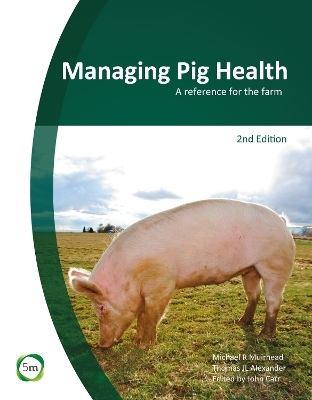 Managing Pig Health 2nd Edition - 