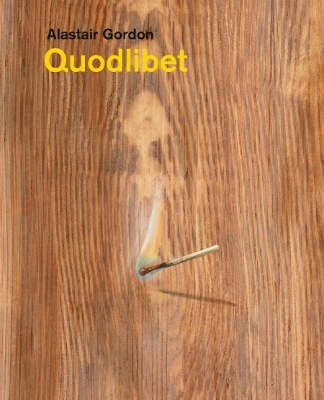 Alastair Gordon &ndash; Quodlibet - Alastair Gordon, Julia Lucero, Jorella Andrews