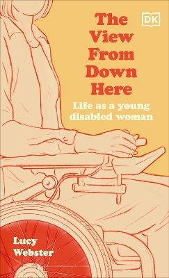 The View From Down Here - Lucy Webster