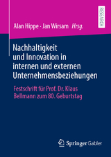Nachhaltigkeit und Innovation in internen und externen Unternehmensbeziehungen - 
