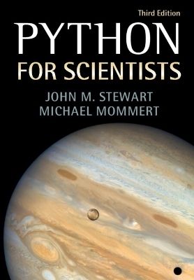 Python for Scientists - John M. Stewart, Michael Mommert