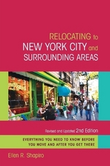 Relocating to New York City and Surrounding Areas - Shapiro, Ellen R.