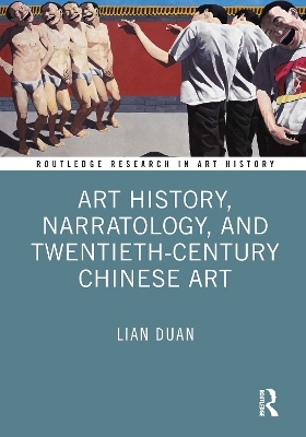 Art History, Narratology, and Twentieth-Century Chinese Art