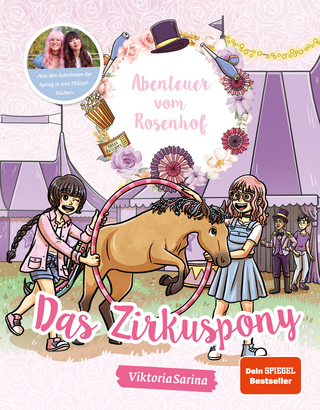 Abenteuer vom Rosenhof. Das Zirkuspony