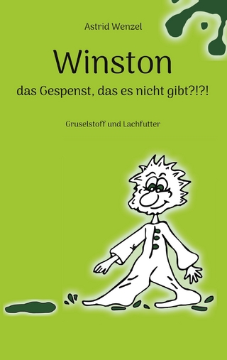 Winston - das Gespenst, das es nicht gibt?!?!