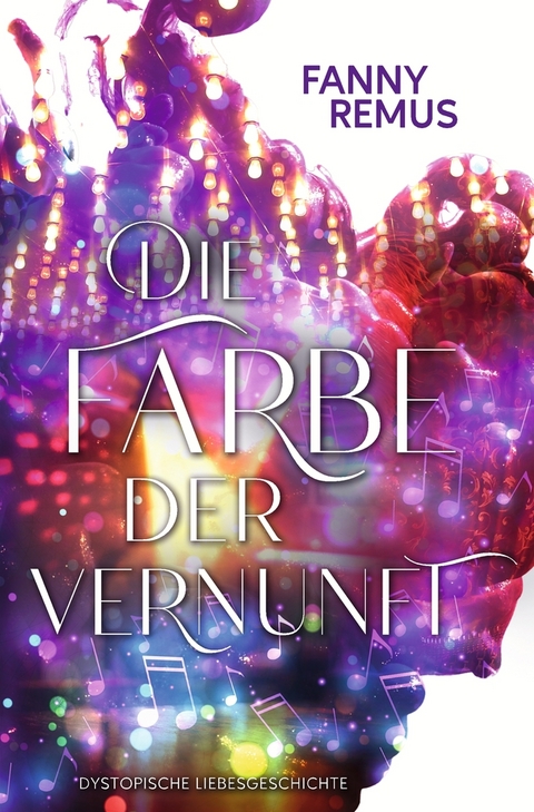 Die Farbe der Vernunft - Fanny Remus