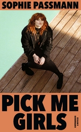 Pick me Girls - Sophie Passmann