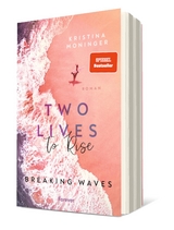 Two Lives to Rise - Kristina Moninger