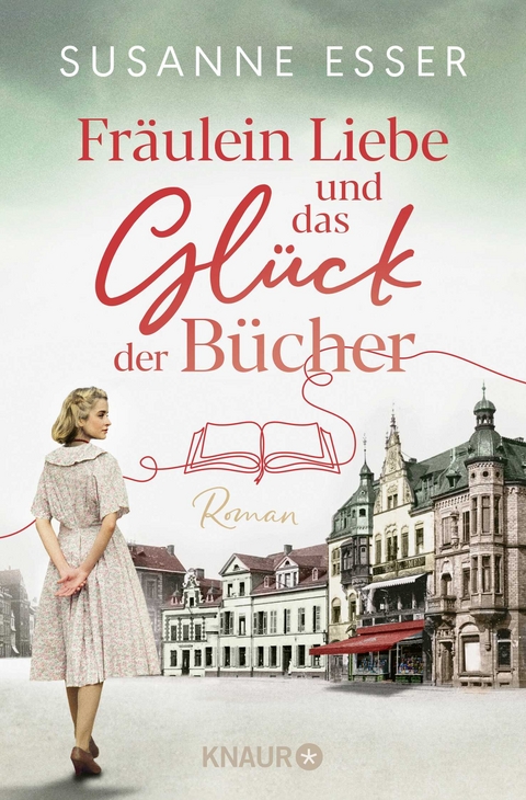 Fr&auml;ulein Liebe und das Gl&uuml;ck der B&uuml;cher - Susanne Esser