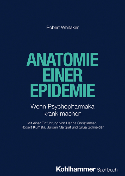 Anatomie einer Epidemie - Robert Whitaker