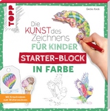 Die Kunst des Zeichnens f&uuml;r Kinder Starter-Block - In Farbe - Gecko Keck