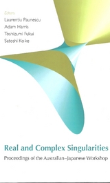 Real And Complex Singularities - Proceedings Of The Australian-japanese Workshop (With Cd-rom) - 