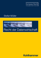 Recht der Datenwirtschaft - Stefan M&uuml;ller