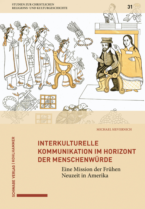 Interkulturelle Kommunikation im Horizont der Menschenw&uuml;rde - Michael Sievernich