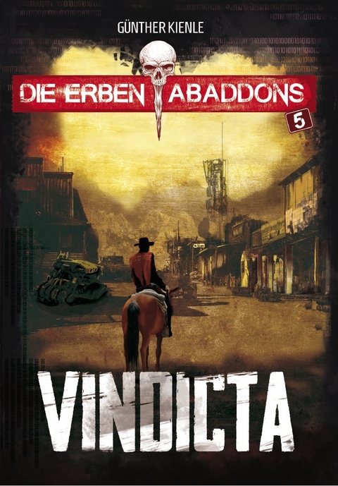 Die Erben Abaddons / Vindicta - G&uuml;nther Kienle