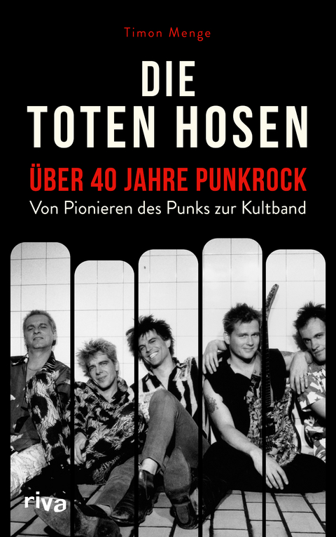 Die Toten Hosen &ndash; &uuml;ber 40 Jahre Punkrock - Timon Menge