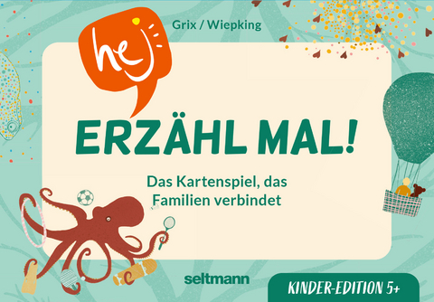 Hej! Erz&auml;hl mal! Kinder-Edition - Karoline Grix, Simone Wiepking