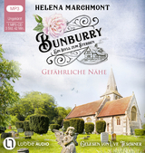Bunburry - Gef&auml;hrliche N&auml;he - Helena Marchmont