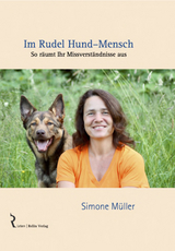 Im Rudel Hund-Mensch - Simone M&uuml;ller