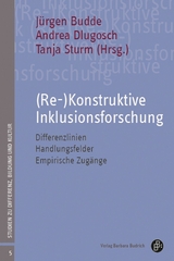 (Re-)Konstruktive Inklusionsforschung - 