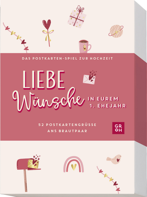 Liebe W&uuml;nsche in eurem 1. Ehejahr -  GROH Verlag