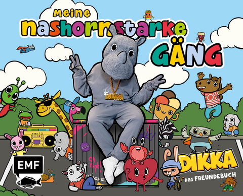 Meine nashornstarke G&auml;ng &ndash; Das Freundebuch von DIKKA -  Dikka