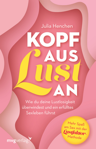 Kopf aus, Lust an