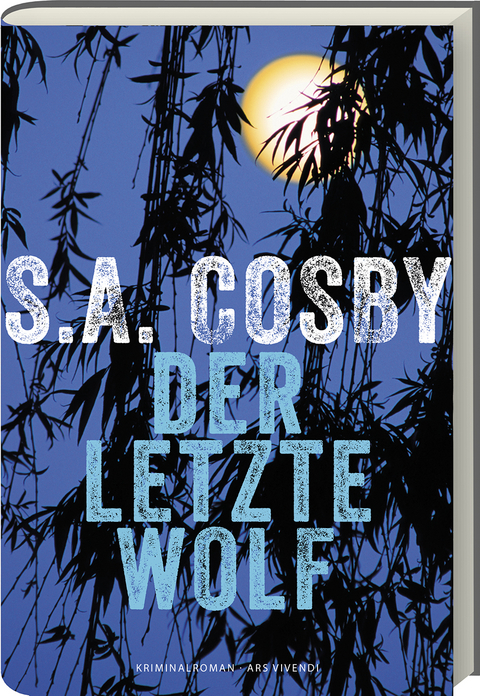 Der letzte Wolf - S.A. Cosby