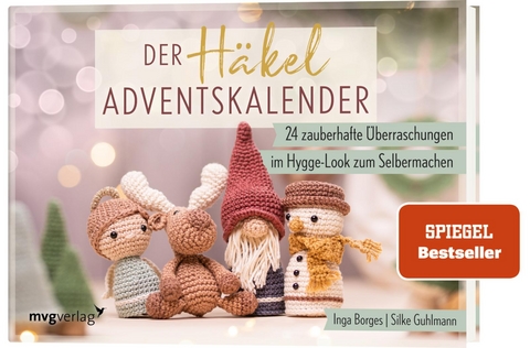 Der H&auml;kel-Adventskalender -  @byfrauline,  @total_verhaekelt, Inga Borges, Silke Guhlmann