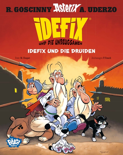 Idefix und die Unbeugsamen 05 - Ren&eacute; Goscinny, Albert Uderzo, Matthieu Choquet