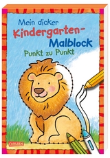 Mein dicker Kindergarten-Malblock: Punkt zu Punkt