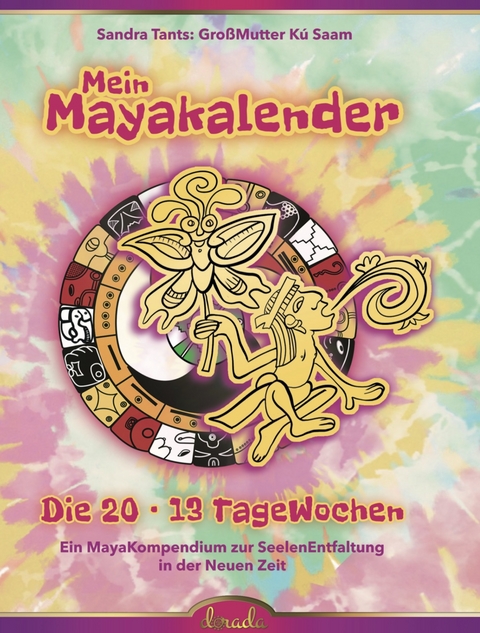 Mein Mayakalender - Sandra Tants