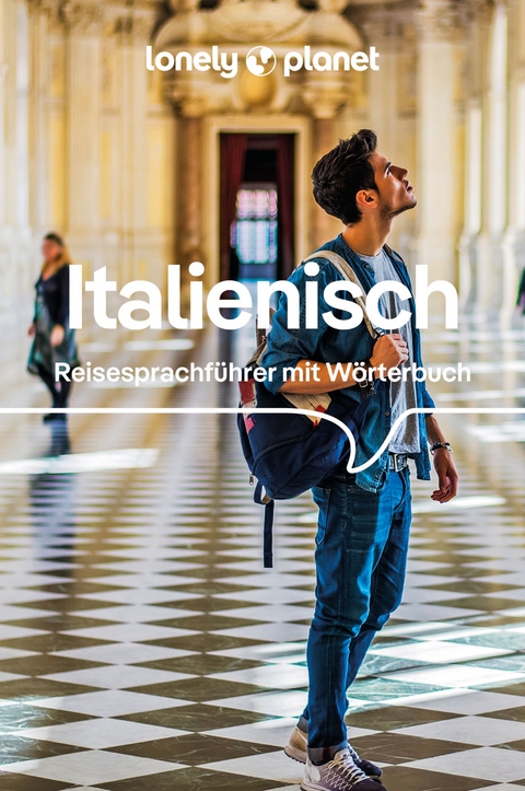 LONELY PLANET Sprachf&uuml;hrer Italienisch