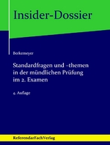 Standardfragen und -themen in der mündlichen Prüfung im 2. Examen - Berkemeyer, Michael